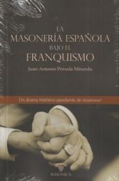 portada La Masoneria Española Bajo el Franquismo