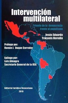 portada Intervención Multilateral en Venezuela. Triunfo de la Democracia Frente al Populismo (in Spanish)