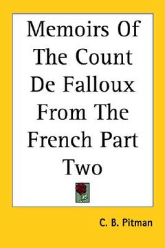 portada memoirs of the count de falloux from the french part two (in English)