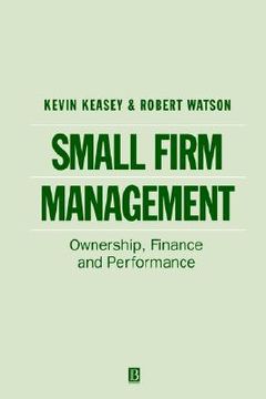 portada small firm management: ownership, finance and performance (in English)