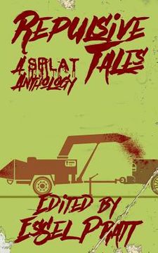 portada Repulsive Tales: A Splat Anthology (en Inglés)