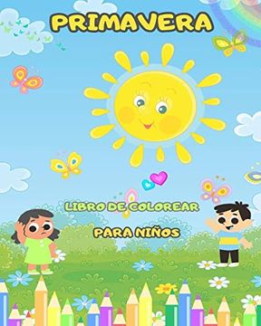 portada Libro para colorear de la primavera para niños: Divertidos dibujos de la primavera con flores, pájaros y mucho más para niños
