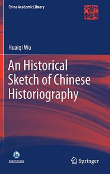 portada An Historical Sketch of Chinese Historiography (China Academic Library)