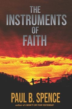 portada The Instruments of Faith (in English)