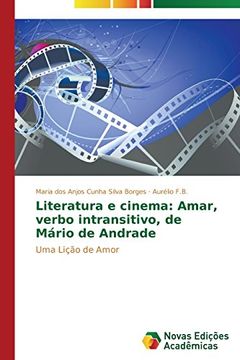 portada Literatura e cinema: Amar, verbo intransitivo, de Mário de Andrade