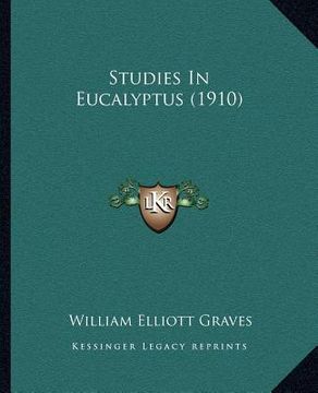 portada studies in eucalyptus (1910) (en Inglés)
