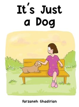 portada It's Just A Dog (en Inglés)