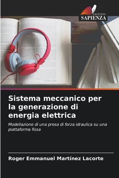 portada Sistema meccanico per la generazione di energia elettrica (in Italian)