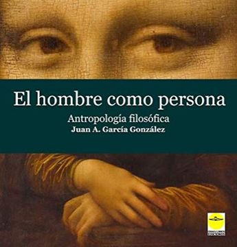 portada El Hombre Como Persona. Antropología Filosófica (in Spanish)