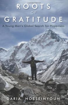 portada Roots Of Gratitude: A Young Man's Global Search for Happiness