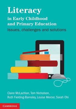 portada Literacy in Early Childhood and Primary Education: Issues, Challenges, Solutions (en Inglés)