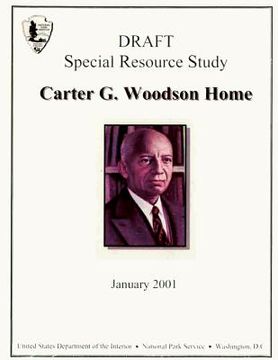 portada Carter G. Woodson Home; Special Resource Study (en Inglés)