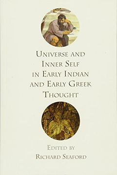 portada Universe and Inner Self in Early Indian and Early Greek Thought (en Inglés)