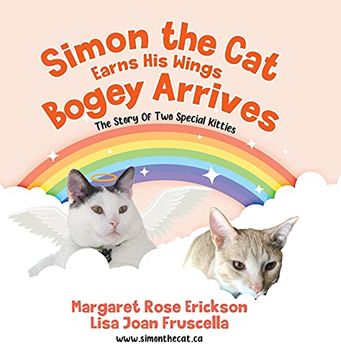 portada Simon the cat Earns his Wings - Bogey Arrives: The Story of two Special Kitties (en Inglés)