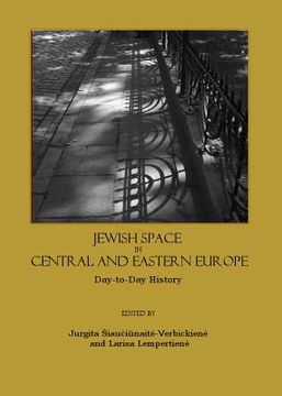 portada Jewish Space in Central and Eastern Europe: Day-To-Day History (en Inglés)