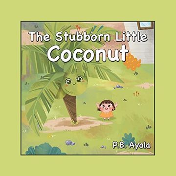 portada The Stubborn Little Coconut (en Inglés)