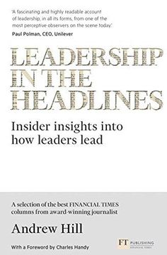 portada Leadership in the Headlines : Insider Insights into How Leaders Lead (en Inglés)