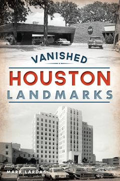 portada Vanished Houston Landmarks