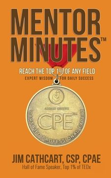 portada Mentor Minutes: Reach the Top 1% of Any Field - Expert Wisdom for Daily Success (in English)