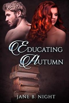portada Educating Autumn (en Inglés)