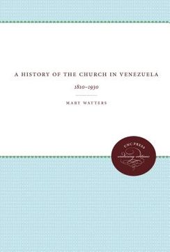 portada A History of the Church in Venezuela (en Inglés)