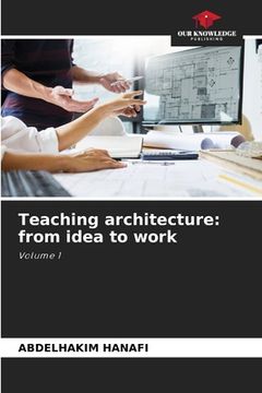 portada Teaching architecture: from idea to work