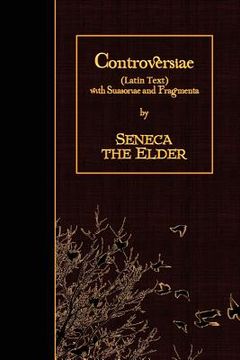 portada Controversiae (Latin Text): with Suasoriae and Fragmenta (in Latin)