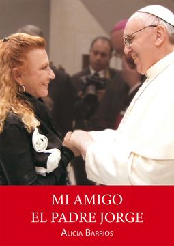 portada Mi Amigo el Padre Jorge (in Spanish)