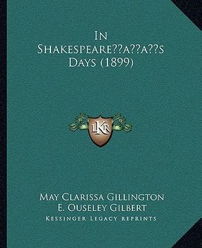 portada in shakespeareacentsa -a centss days (1899) in shakespeareacentsa -a centss days (1899) (en Inglés)