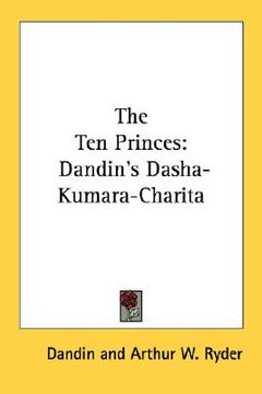 portada the ten princes: dandin's dasha-kumara-charita (en Inglés)