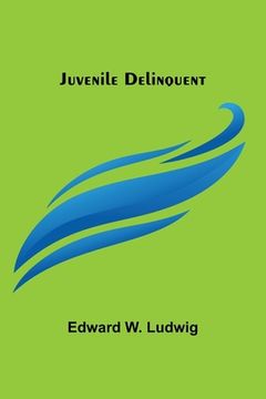 portada Juvenile Delinquent (in English)