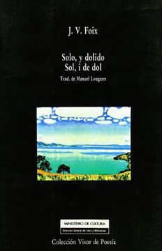 portada Solo, y Dolido: Sol, i de dol (Visor de Poesía) (in Spanish)