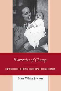 portada Portraits of Change: Unparalleled Freedoms, Unanticipated Consequences (en Inglés)