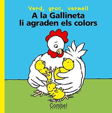 portada A la Gallineta li Agraden els Colors (en Catalá)