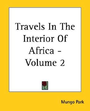 portada travels in the interior of africa - volume 2