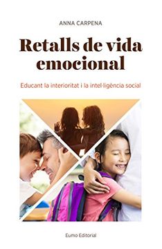 portada Retalls de vida emocional : educant la interioritat i la intel·ligència social