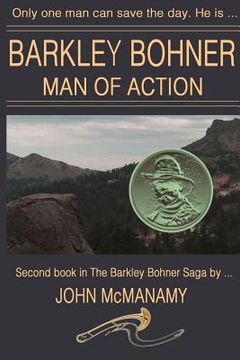 portada Barkley Bohner, Man of Action (in English)