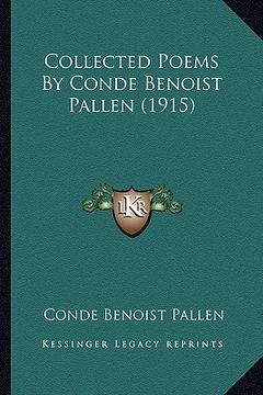 portada collected poems by conde benoist pallen (1915)