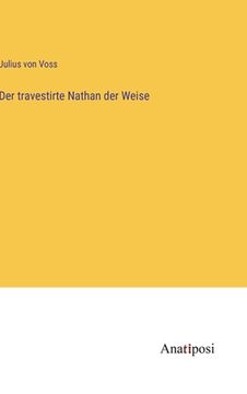 portada Der travestirte Nathan der Weise (en Alemán)