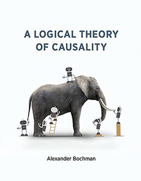 portada A Logical Theory of Causality (en Inglés)