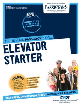 portada Elevator Starter (C-1270): Passbooks Study Guide Volume 1270 (en Inglés)