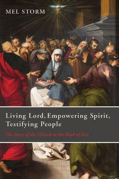 portada Living Lord, Empowering Spirit, Testifying People (en Inglés)