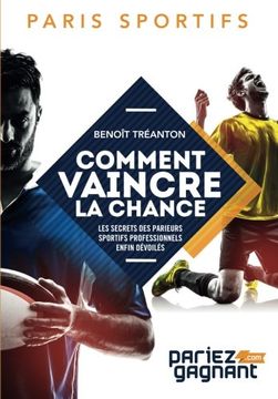 portada Paris Sportifs: Comment Vaincre la Chance: Les Secrets des Parieurs Sportifs Professionnels Enfin Dévoilés (en Francés)