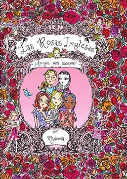 portada Las Rosas Inglesas:  Amigas Para Siempre!
