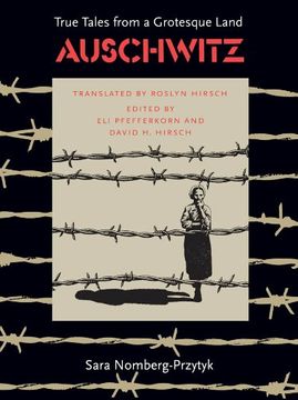 portada Auschwitz: True Tales From a Grotesque Land 