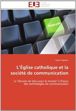 portada L'Eglise Catholique Et La Societe de Communication