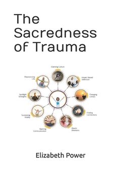 portada The Sacredness of Trauma (in English)