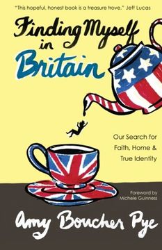 portada Finding Myself in Britain: Our Search for Faith, Home & True Identity (en Inglés)