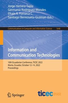 portada Information and Communication Technologies: 10th Ecuadorian Conference, Ticec 2022, Manta, Ecuador, October 12-14, 2022, Proceedings