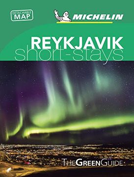portada Michelin Green Guide Short Stays Reykjavik: Travel Guide (Michelin Short Stay) (en Inglés)